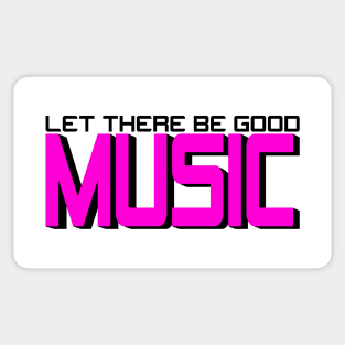 MUSIC #2 (LET THERE BE GOOD) Sticker